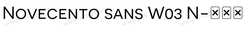 Novecento sans W03 N字体转换